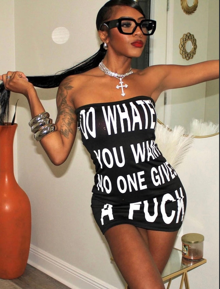 IDGAF DRESS